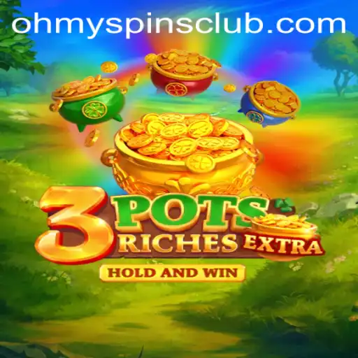 Dive into the Thrilling World of 3potsExtra: A Captivating Gaming Experience at Oh My Spins