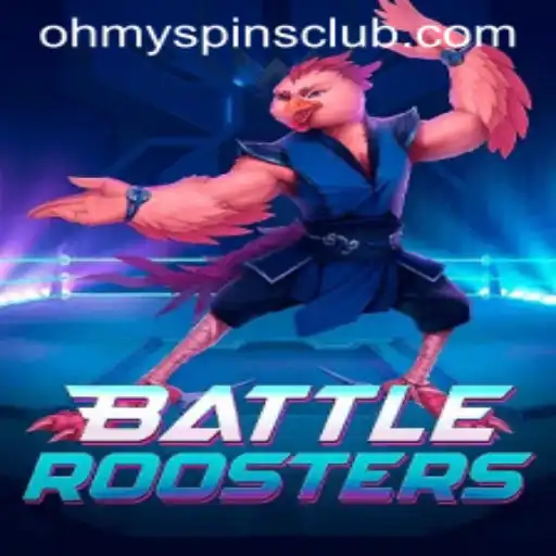 BattleRoosters: The Exciting World of Oh My Spins