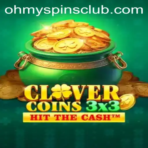 Unlocking the Thrills of Clovercoin3x3: Discover the Game with Oh My Spins