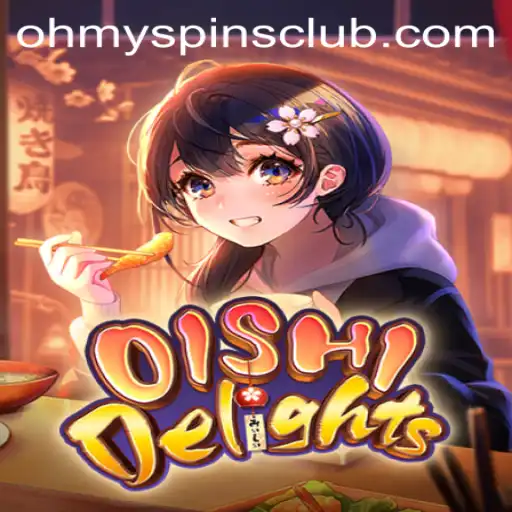 OishiDelights: Explore the Exciting World of Oh My Spins