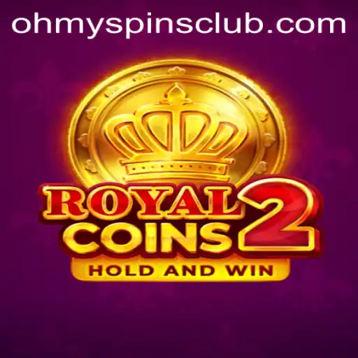 Explore the Exciting World of RoyalCoins2: Oh My Spins Awaits