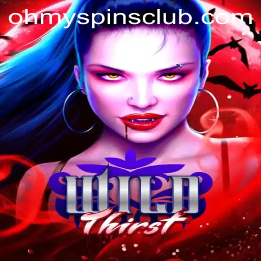 Unleashing the Adventure: Dive into WildThirst on Oh My Spins