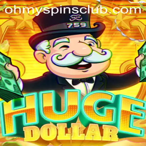 Unleashing the Thrill of HugeDollar: Dive into the Exciting World of Oh My Spins
