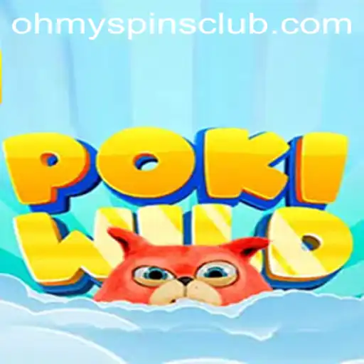 Exploring the Exciting World of PokiWild: Oh My Spins